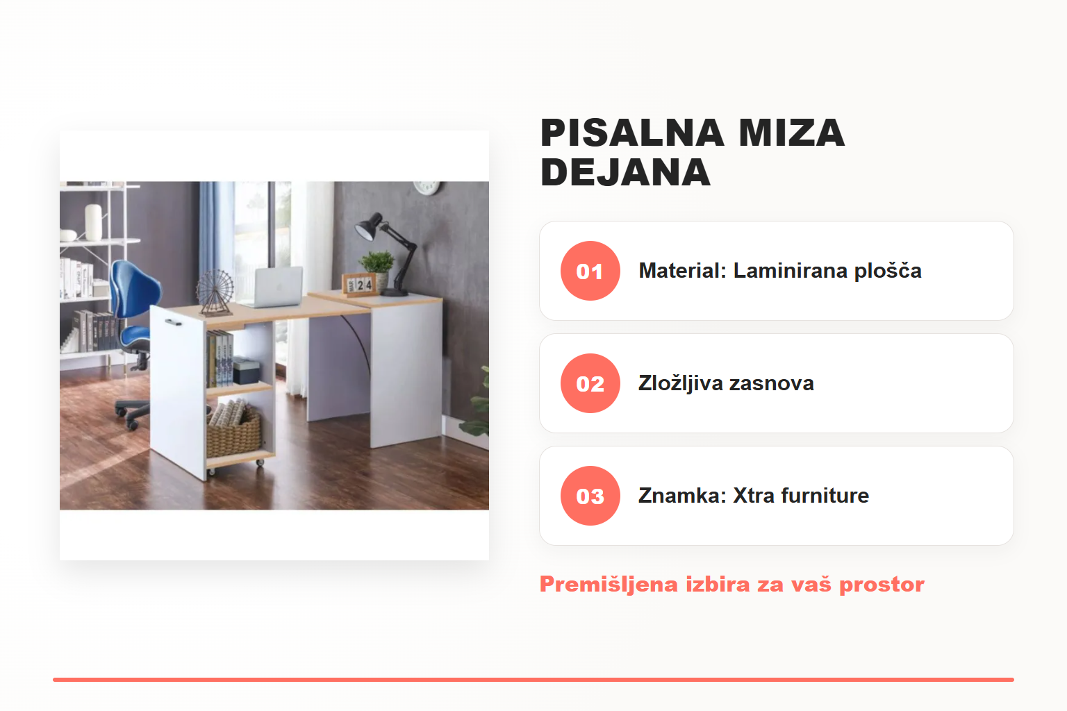 Pisalna miza DEJANA – pregled ključnih lastnosti