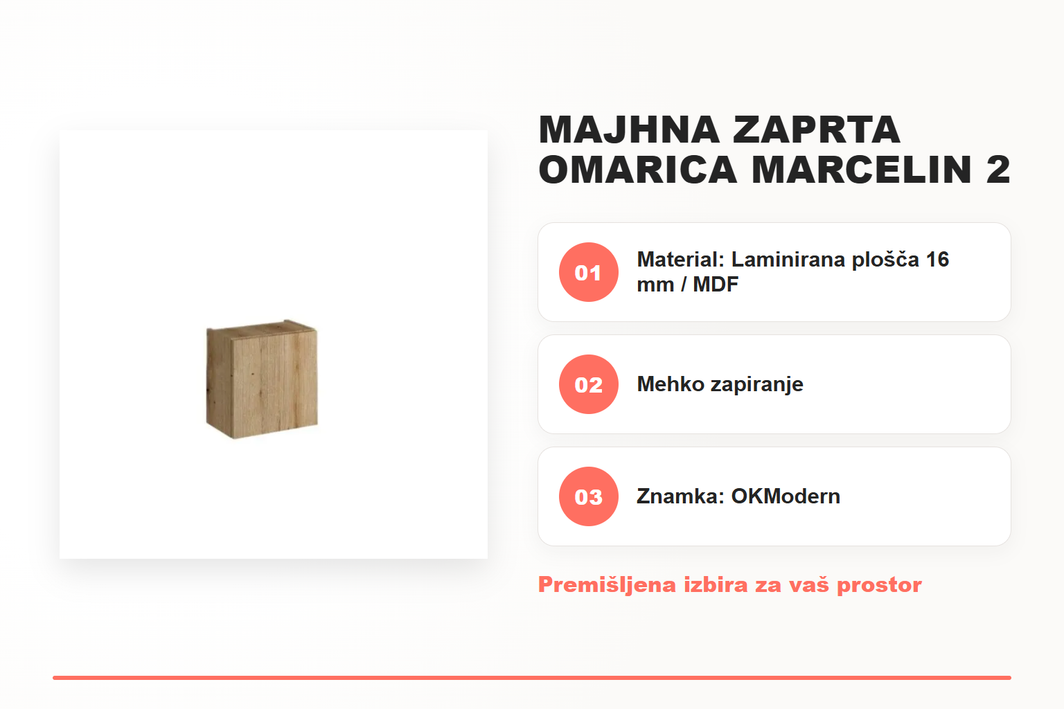 Majhna zaprta omarica MARCELIN 2 30 – pregled ključnih lastnosti