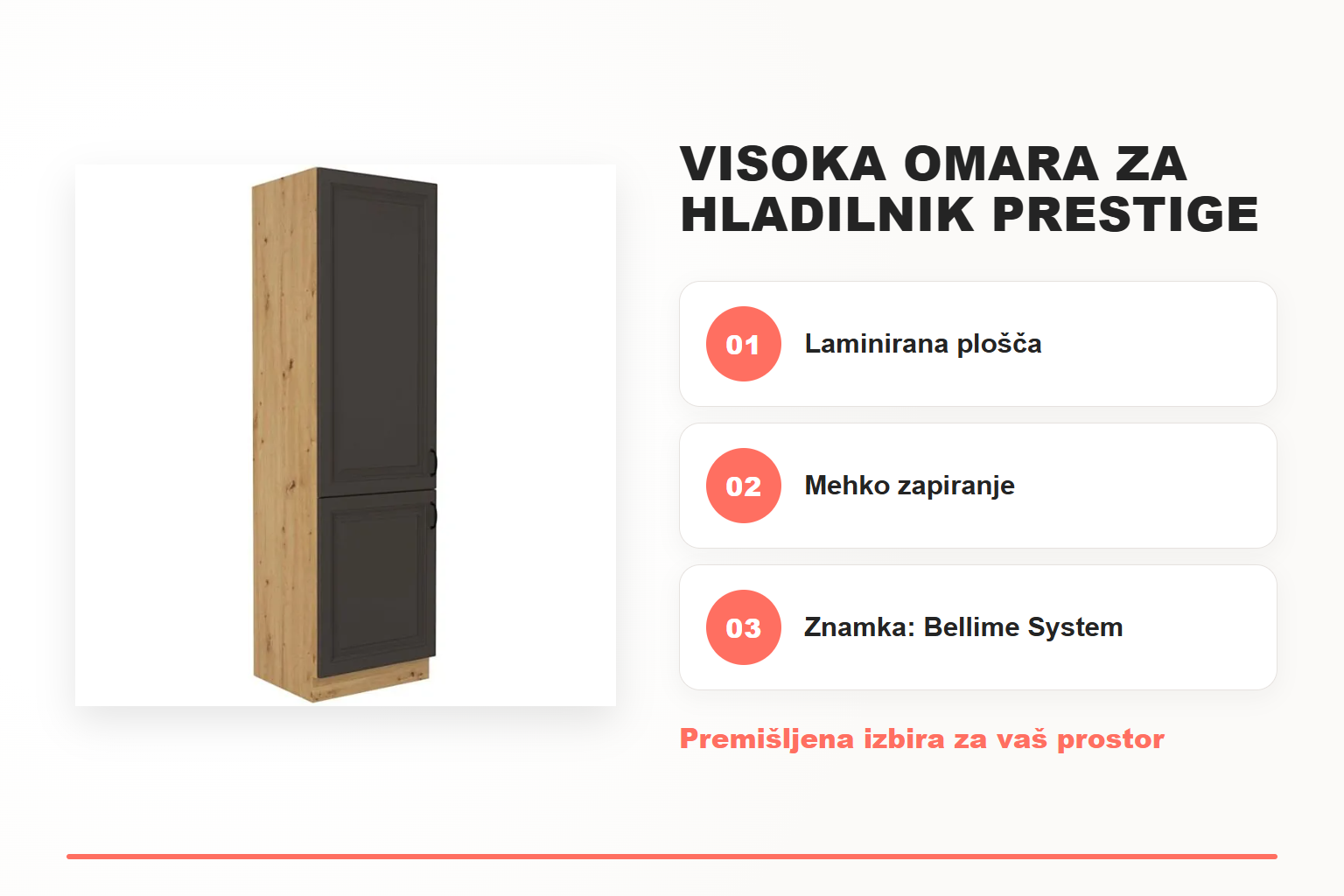 Visoka omara za hladilnik PRESTIGE 60D – pregled ključnih lastnosti