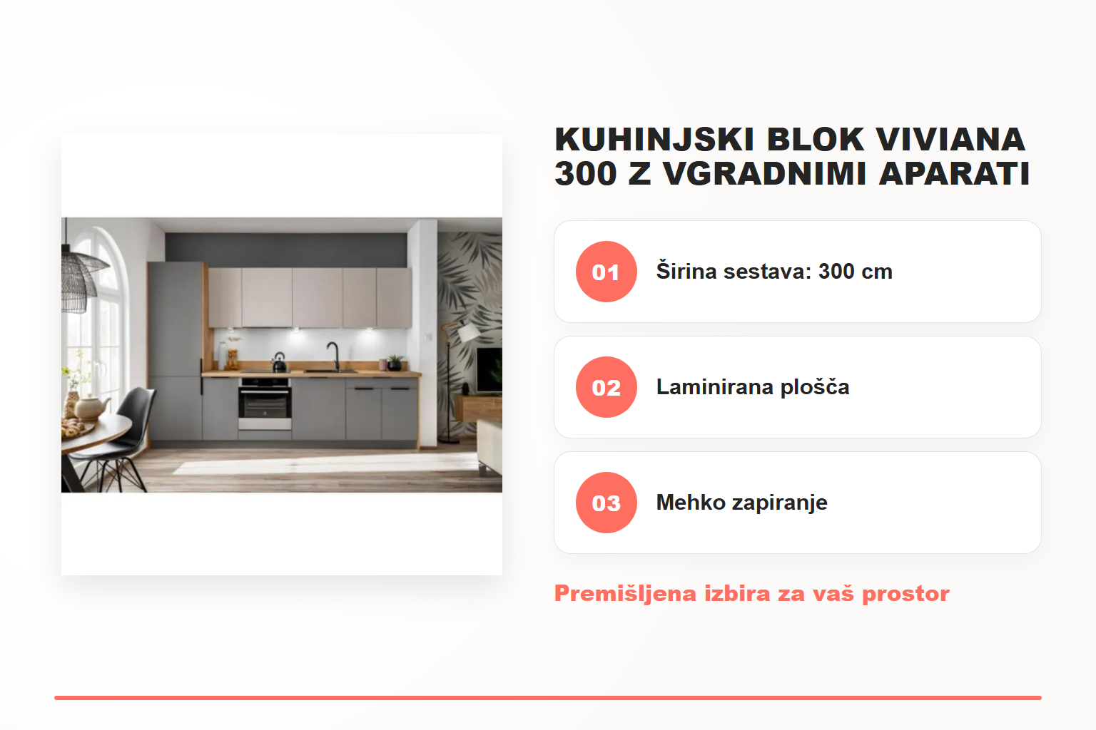 Kuhinjski blok VIVIANA 300 z vgradnimi aparati – pregled ključnih lastnosti