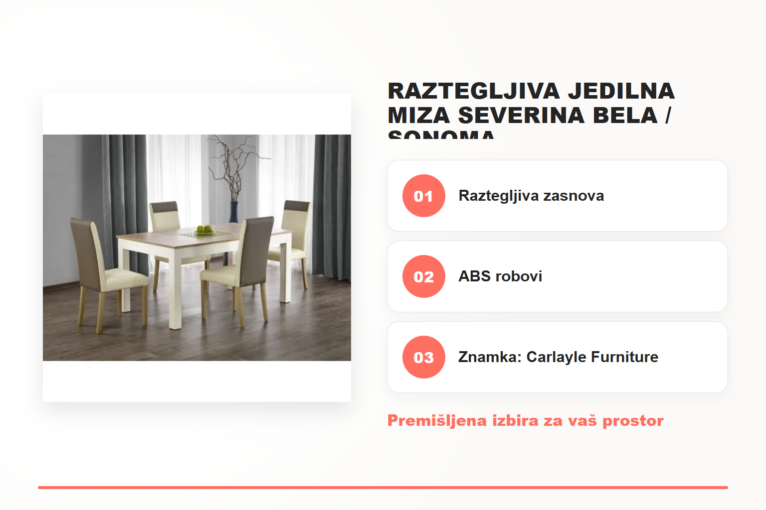 Raztegljiva jedilna miza SEVERINA bela / sonoma – pregled ključnih lastnosti