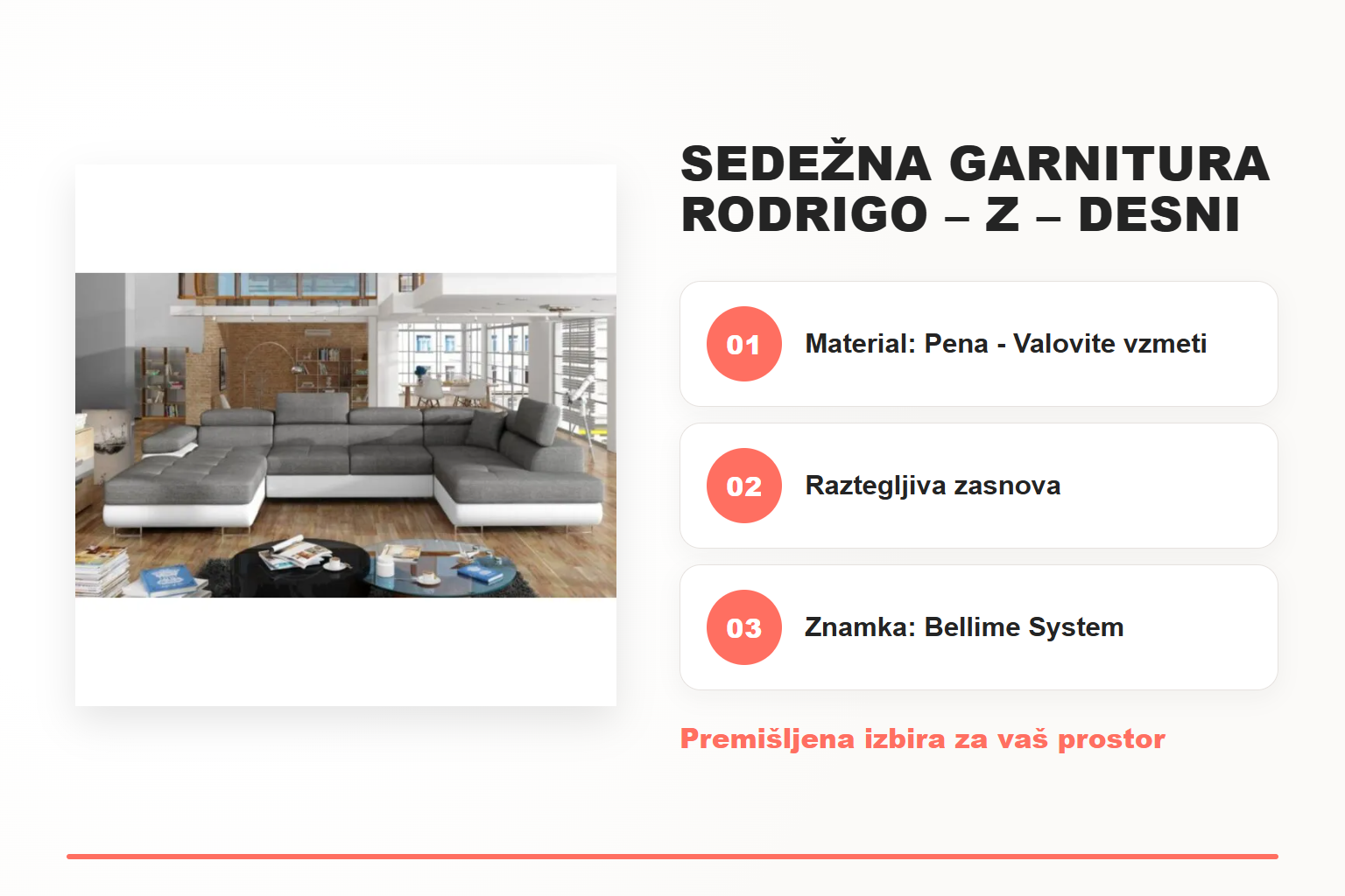 Sedežna garnitura RODRIGO – Z – desni kot – pregled ključnih lastnosti