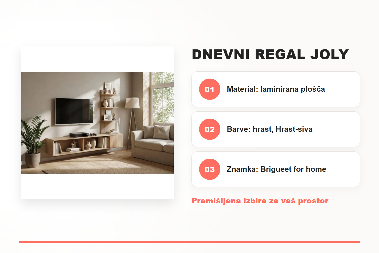 Dnevni regal JOLY – pregled ključnih lastnosti