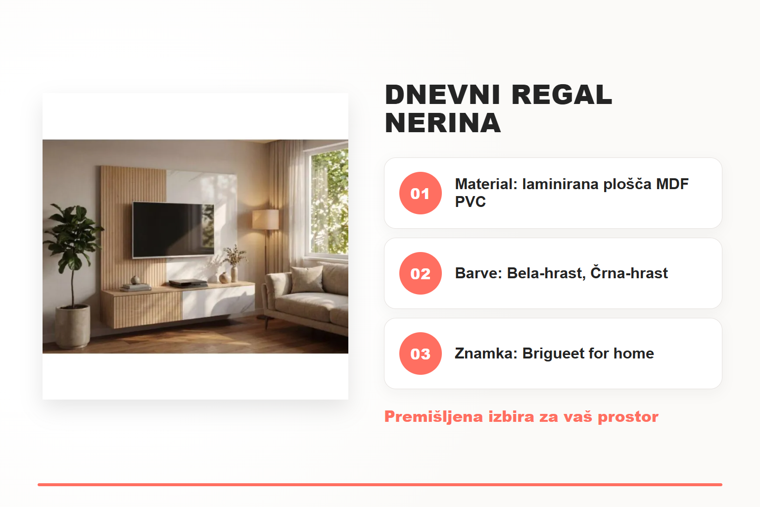 Dnevni regal NERINA – pregled ključnih lastnosti
