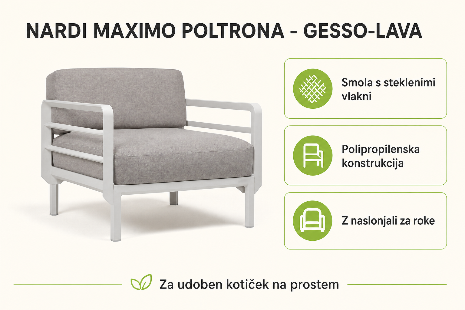 Infografika izdelka Vrtni fotelj MAXIMO POLTRONA - Gesso-Lava - Nardi: smola s steklenimi vlakni, polipropilenska konstrukcija in z naslonjali za roke.